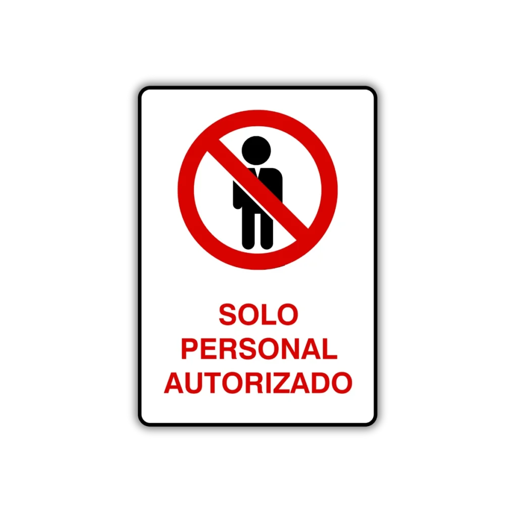 Prohibida La Entrada A Toda Personada No Autorizada